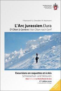 Cover: 9783859023505 | L'Arc jurassien/Jura | P/Chevalier, G/Houlmann, R Burnand | Buch