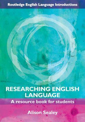 Cover: 9780415468985 | Researching English Language | A Resource Book for Students | Sealey