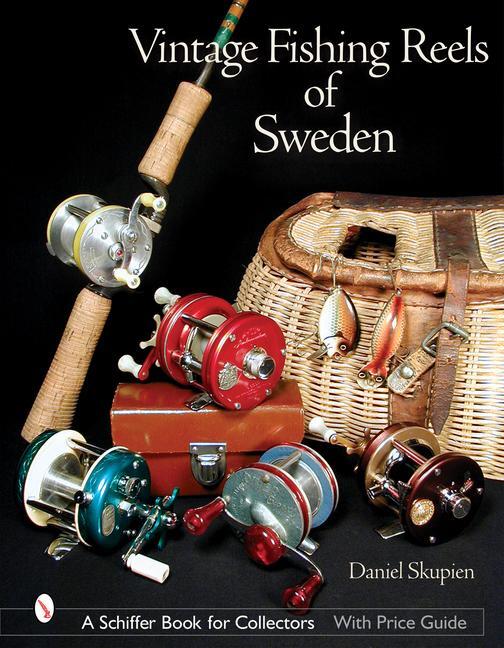 Cover: 9780764316029 | Vintage Fishing Reels of Sweden | Daniel Skupien | Buch | Gebunden