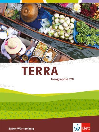 Cover: 9783121049035 | TERRA Geographie für Baden-Württemberg. Schülerbuch 7./8. Klasse