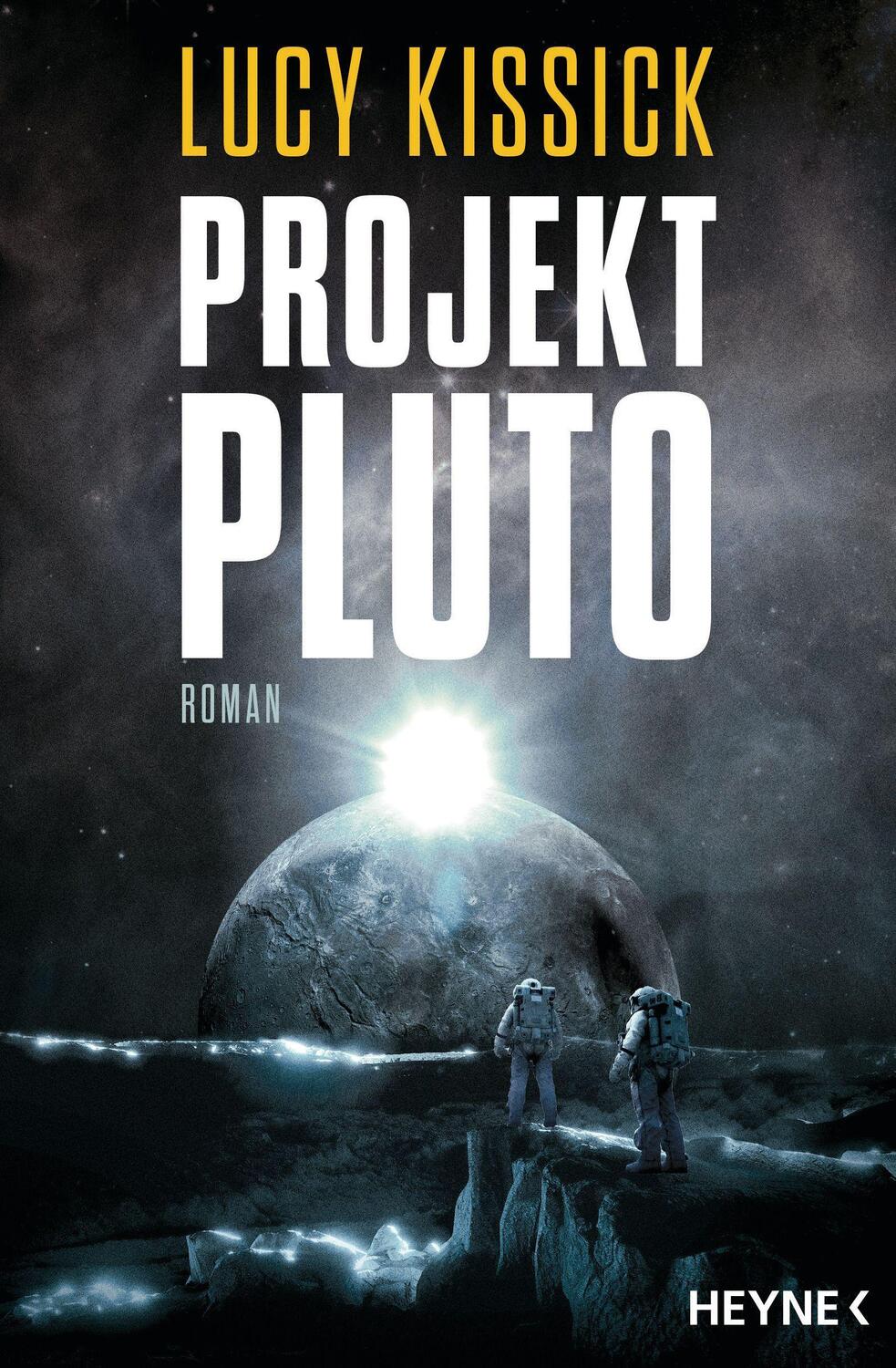 Cover: 9783453322592 | Projekt Pluto | Roman | Lucy Kissick | Taschenbuch | Deutsch | 2023