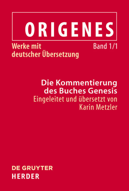 Cover: 9783110193442 | Die Kommentierung des Buches Genesis | Karin Metzler | Buch | XXV