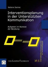 Cover: 9783860592144 | Interventionsplanung in der Unterstützten Kommunikation | Sachse