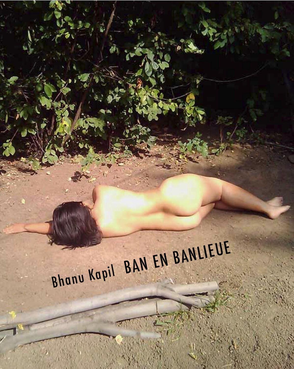 Cover: 9781937658243 | Ban En Banlieue | Bhanu Kapil | Taschenbuch | Kartoniert / Broschiert