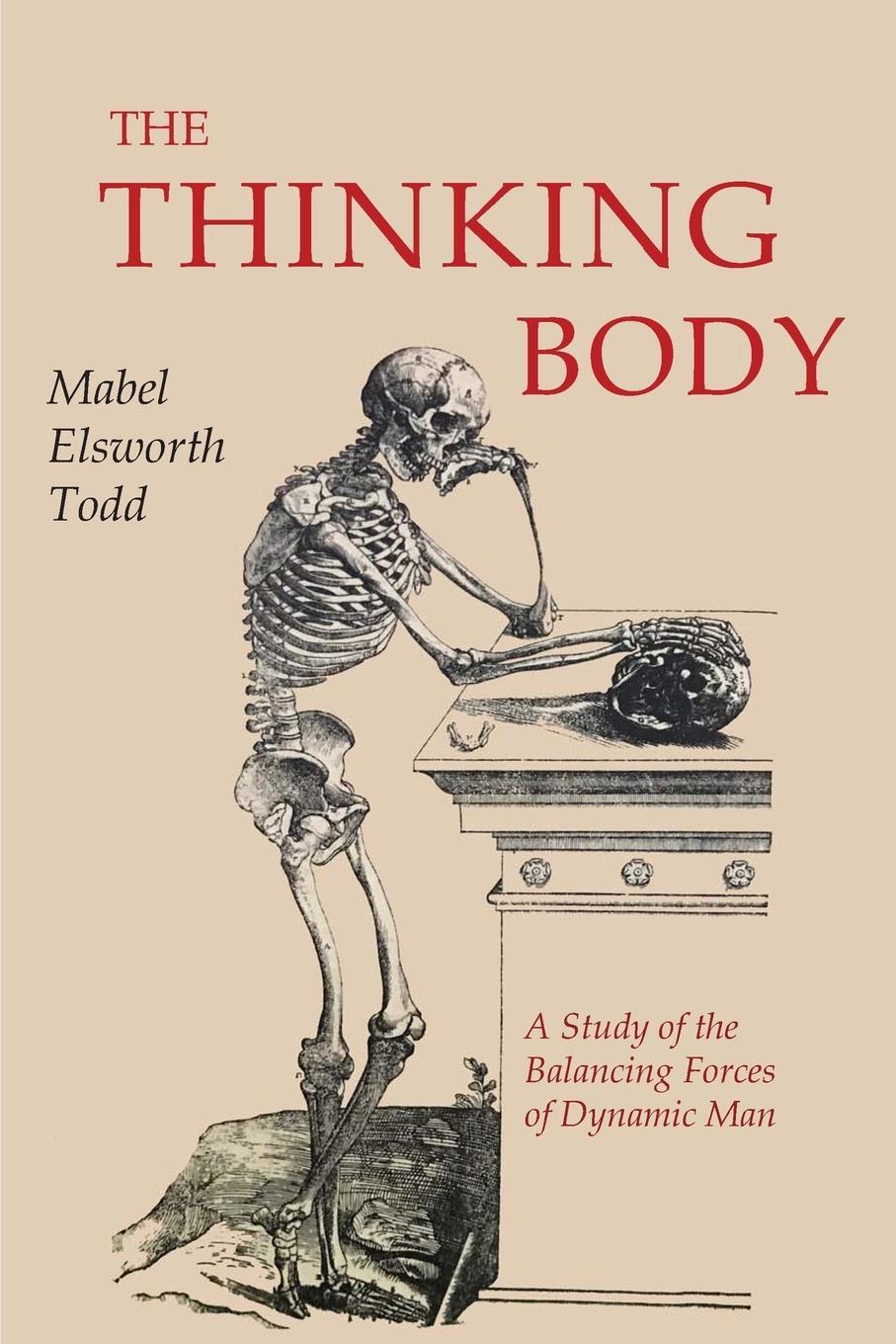 Cover: 9781684221462 | The Thinking Body | Mabel Elsworth Todd | Taschenbuch | Paperback