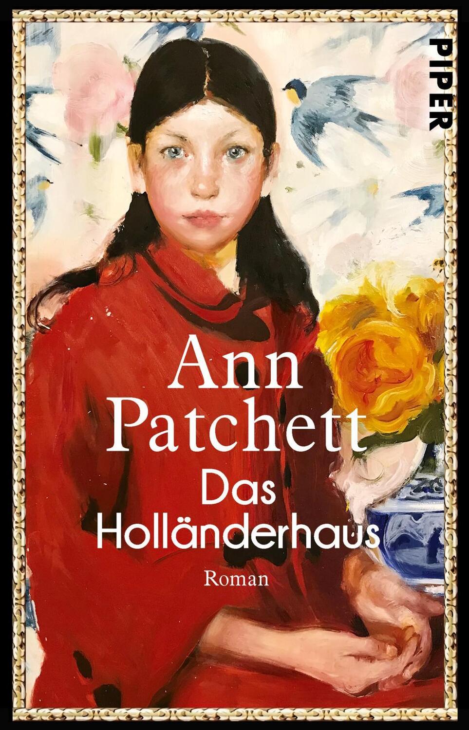 Cover: 9783492318303 | Das Holländerhaus | Ann Patchett | Taschenbuch | Deutsch | 2021
