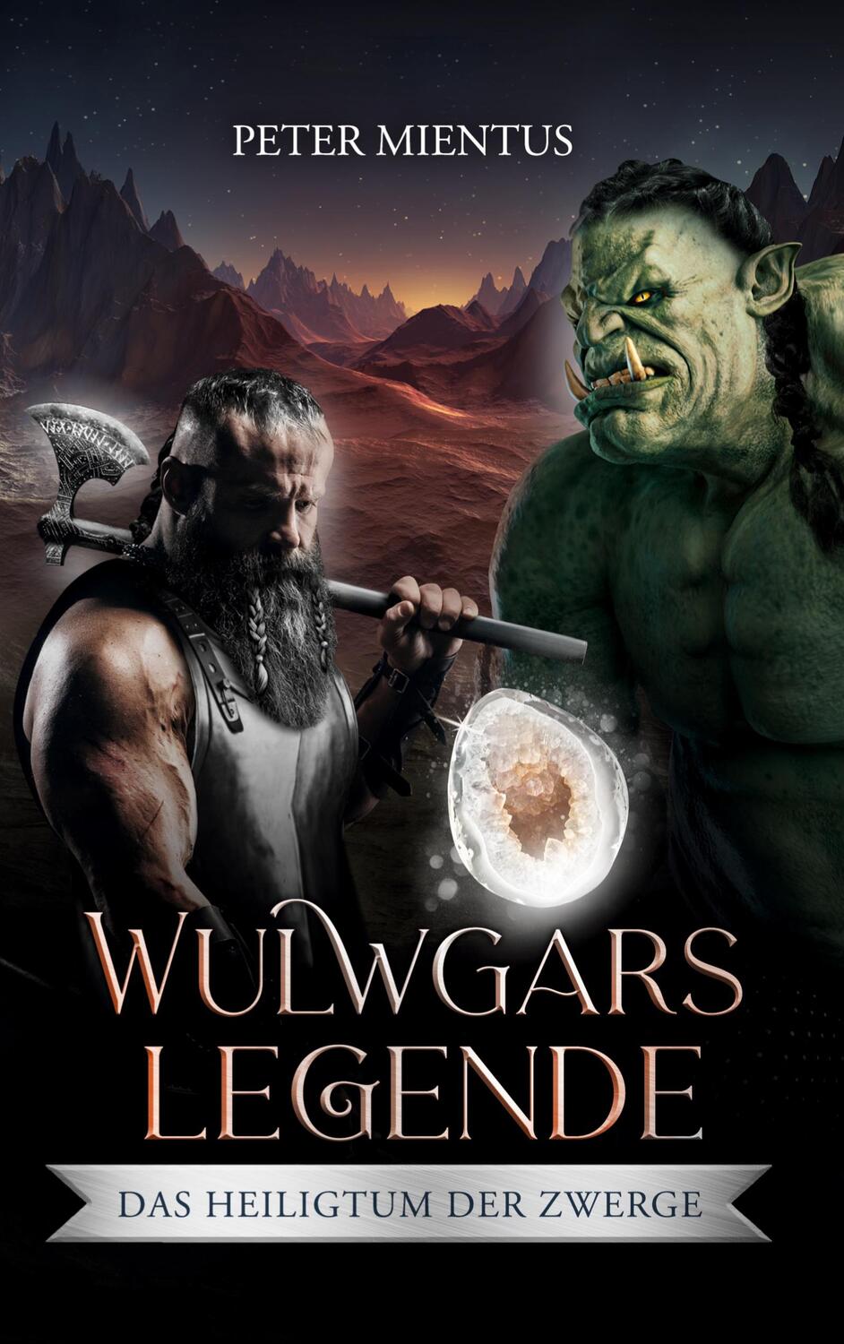 Cover: 9783753416809 | Wulwgars Legende | Das Heiligtum der Zwerge | Peter Mientus | Buch