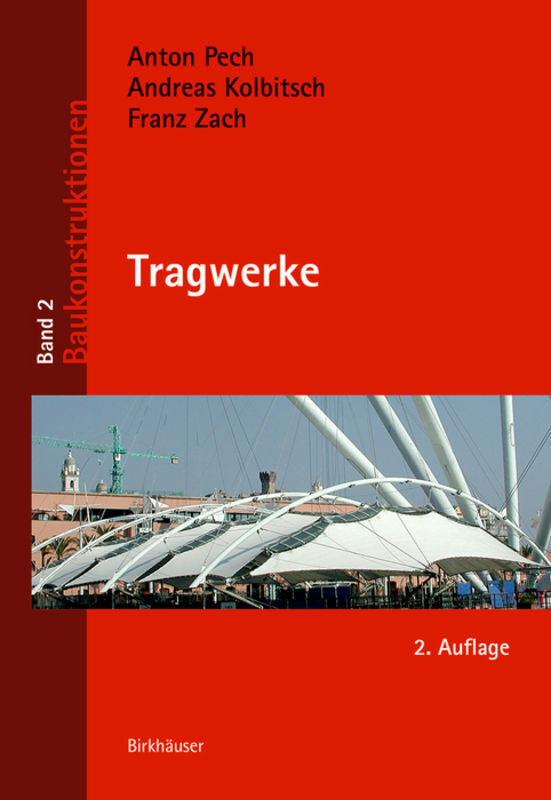 Cover: 9783035615456 | Tragwerke | Anton Pech | Buch | 168 S. | Deutsch | 2018