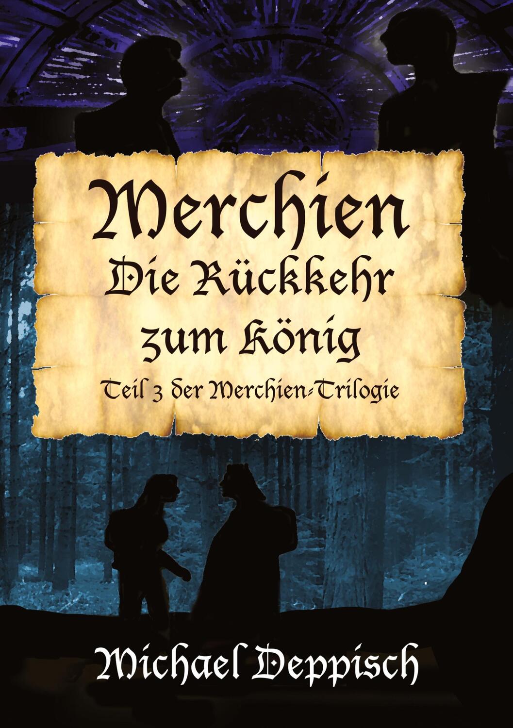 Cover: 9783384058102 | Merchien | Die Rückkehr zum König | Michael Deppisch | Buch | Merchien