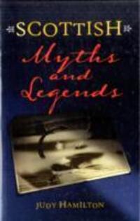 Cover: 9781902407845 | Scottish Myths and Legends | Judy Hamilton | Taschenbuch | Englisch