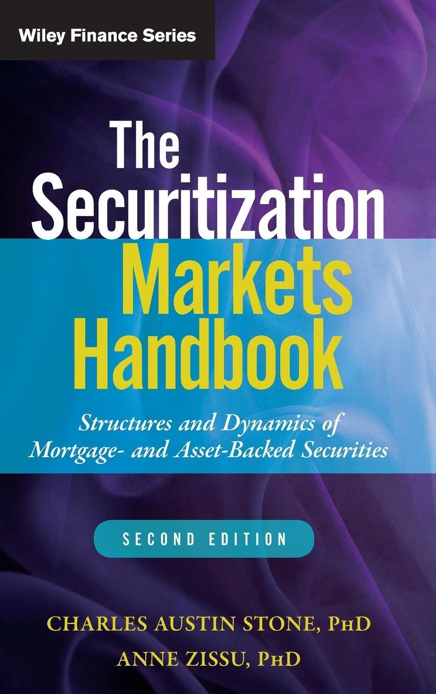Cover: 9781118006740 | The Securitization Markets Handbook | Charles Austin Stone (u. a.)