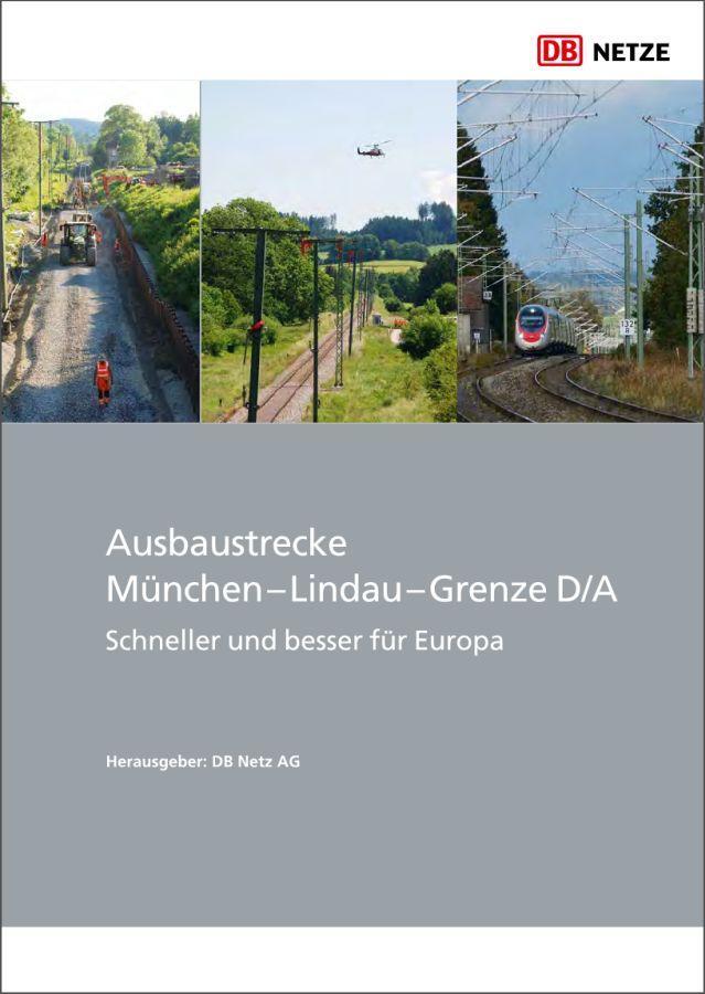 Cover: 9783962452414 | Ausbaustrecke München - Lindau - Grenze D/A | DB Netz AG | Buch | 2021