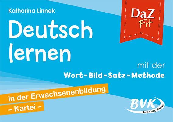 Cover: 9783867409100 | DaZ Fit: Deutsch lernen mit der Wort-Bild-Satz-Methode in der...