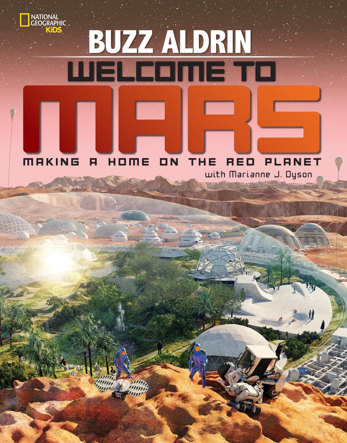 Cover: 9781426322068 | Welcome to Mars: Making a Home on the Red Planet | Buzz Aldrin | Buch