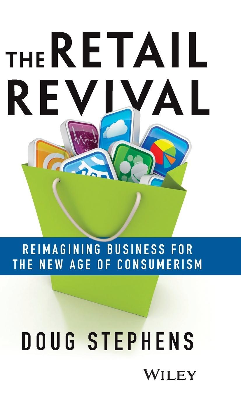 Cover: 9781118489673 | The Retail Revival | Doug Stephens | Buch | Englisch | 2013 | Wiley