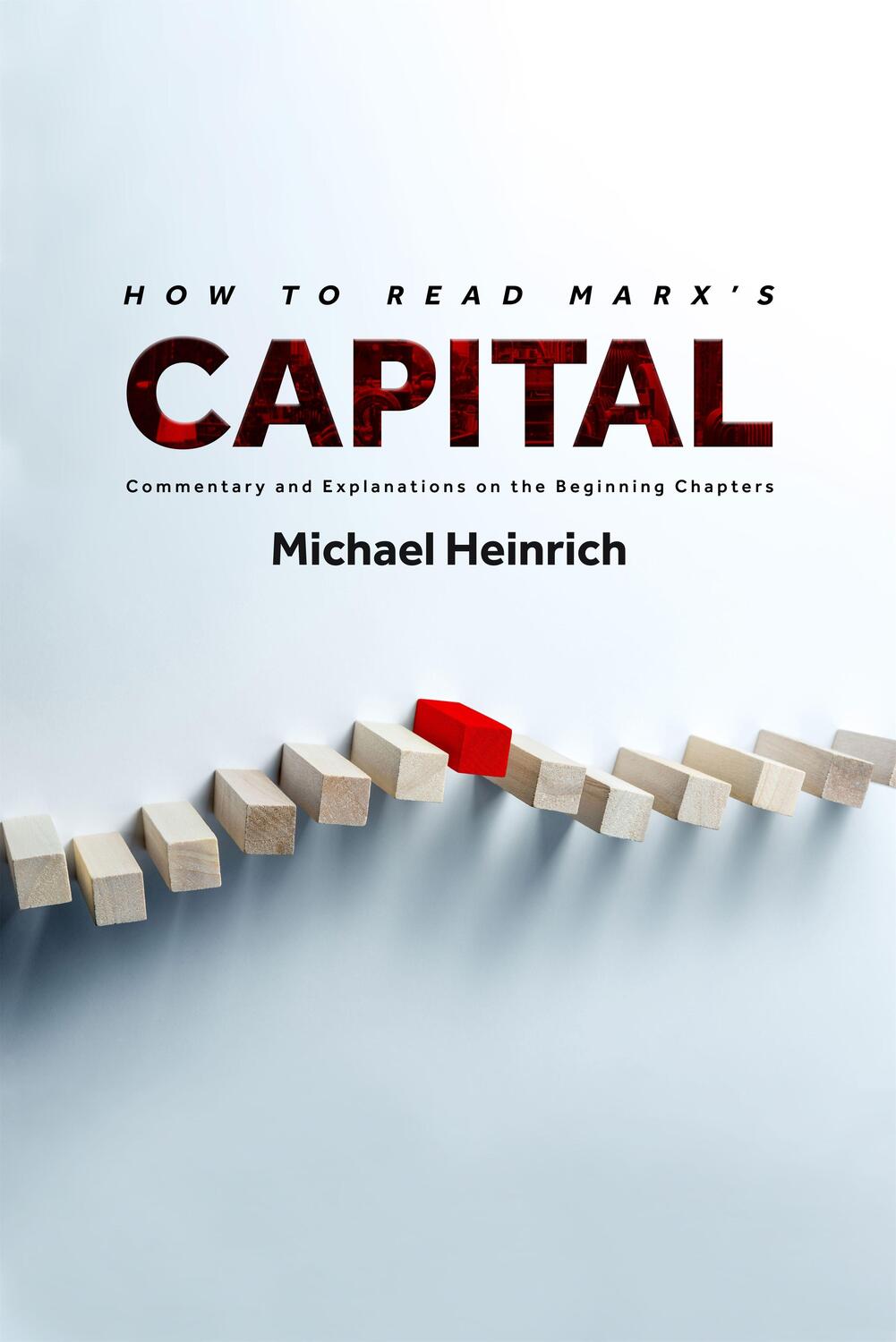 Cover: 9781583678947 | How to Read Marx's Capital | Michael Heinrich | Taschenbuch | Englisch