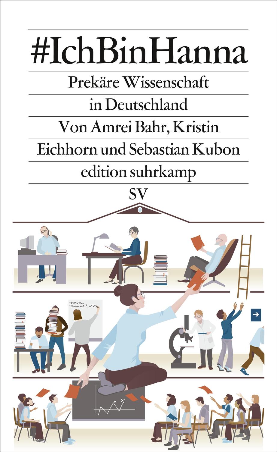 Cover: 9783518029756 | #IchBinHanna | Prekäre Wissenschaft in Deutschland | Bahr (u. a.)