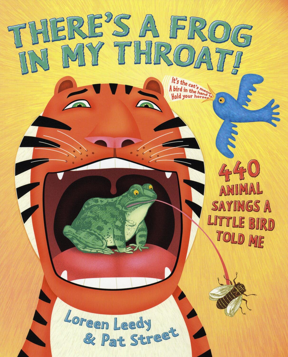 Cover: 9780823418190 | There's a Frog in My Throat!: 440 Animal Sayings a Little Bird Told Me