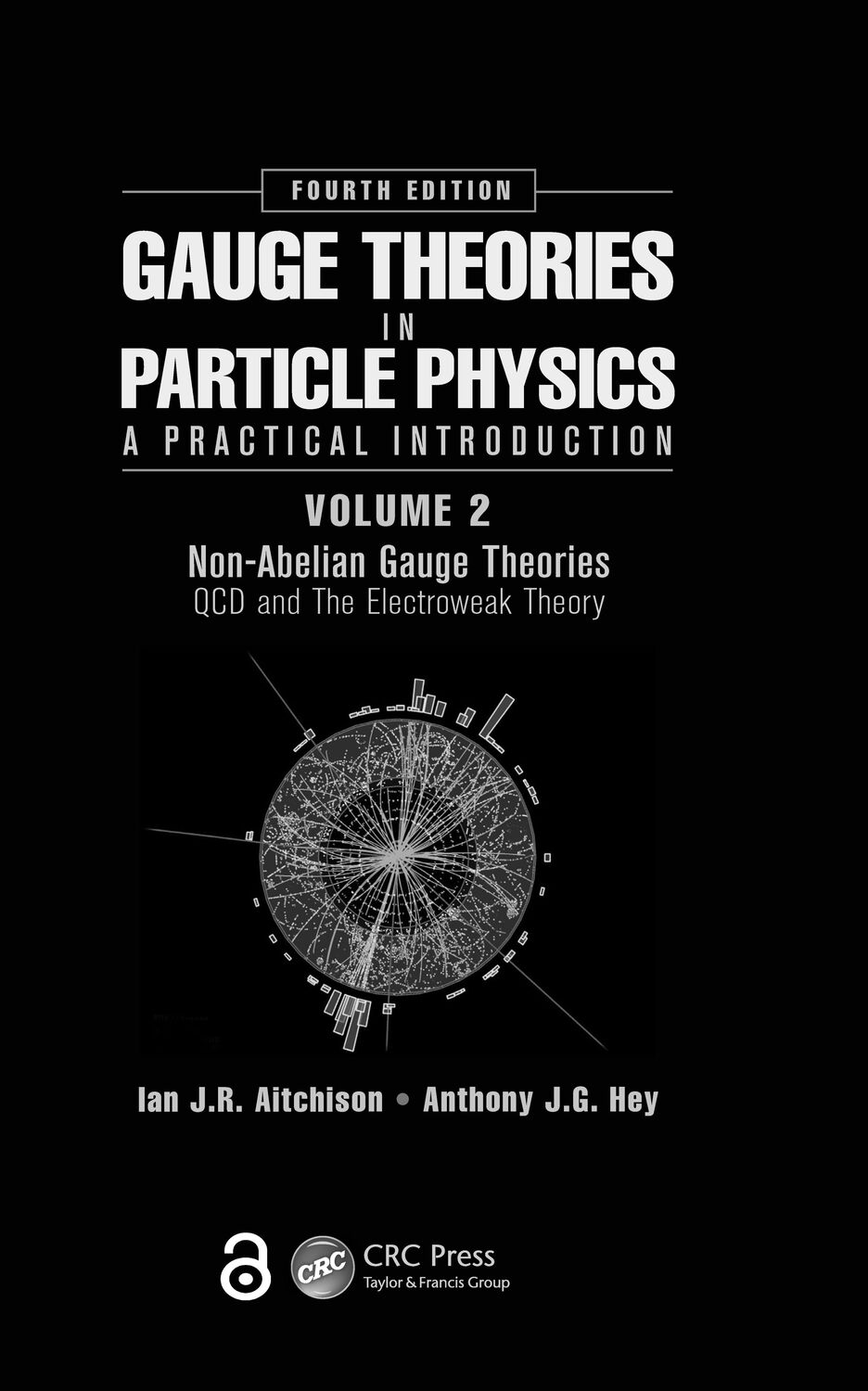 Cover: 9781466513075 | Gauge Theories in Particle Physics: A Practical Introduction,...