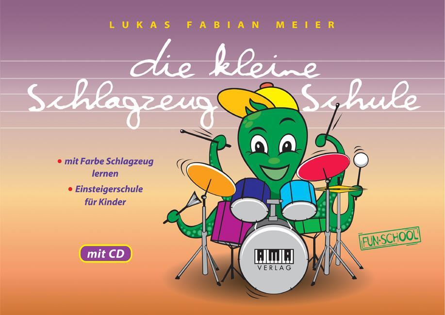 Cover: 9783899221329 | die kleine Schlagzeug-Schule | Lukas Fabian Meier | Taschenbuch | 2010