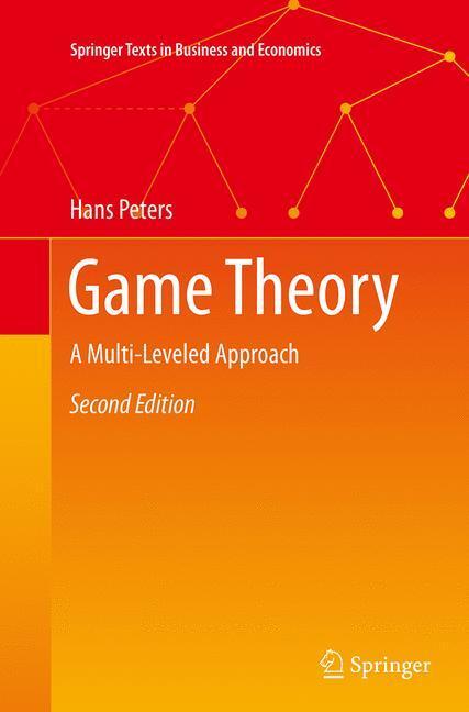 Cover: 9783662518779 | Game Theory | A Multi-Leveled Approach | Hans Peters | Taschenbuch