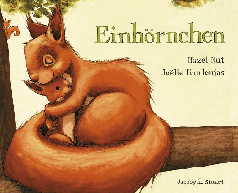 Cover: 9783941787681 | Einhörnchen | Hazel Nut | Buch | Deutsch | 2012 | Jacoby & Stuart