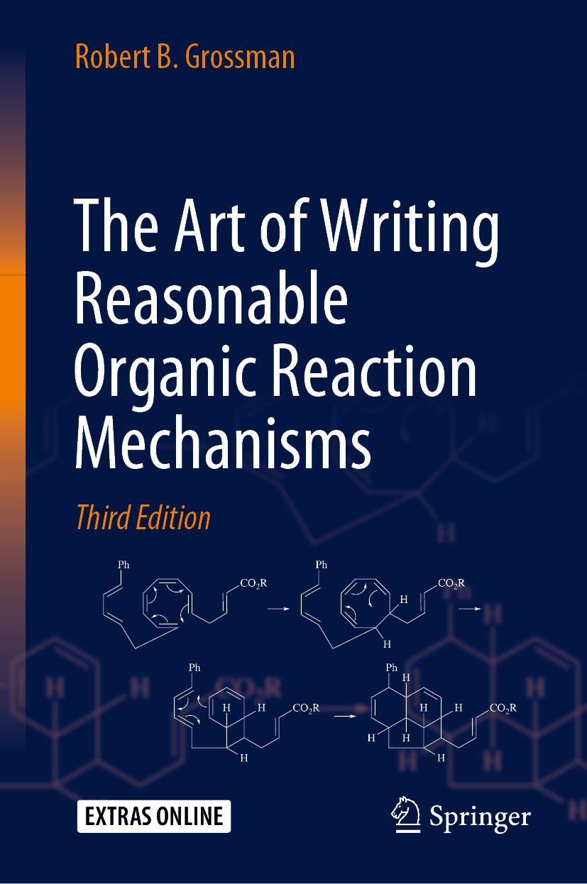 Cover: 9783030287320 | The Art of Writing Reasonable Organic Reaction Mechanisms | Grossman