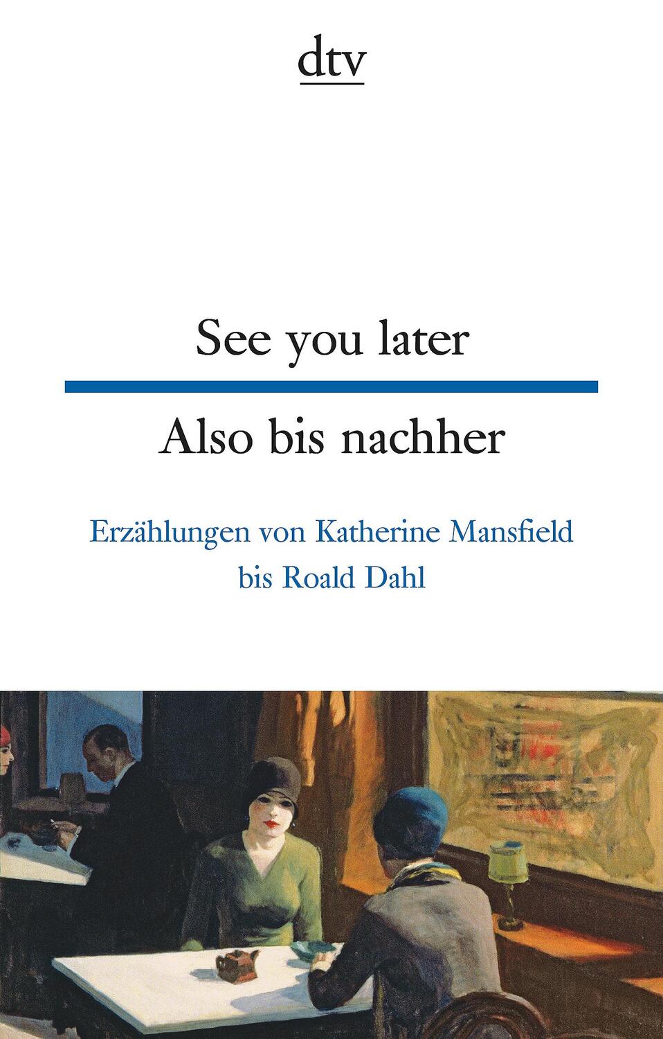 Cover: 9783423095440 | See you later Also bis nachher | Raimund Lindenberger | Taschenbuch