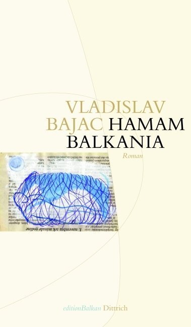 Cover: 9783937717623 | Hamam Balkania | Roman | Vladislav Bajac | Taschenbuch | 2011