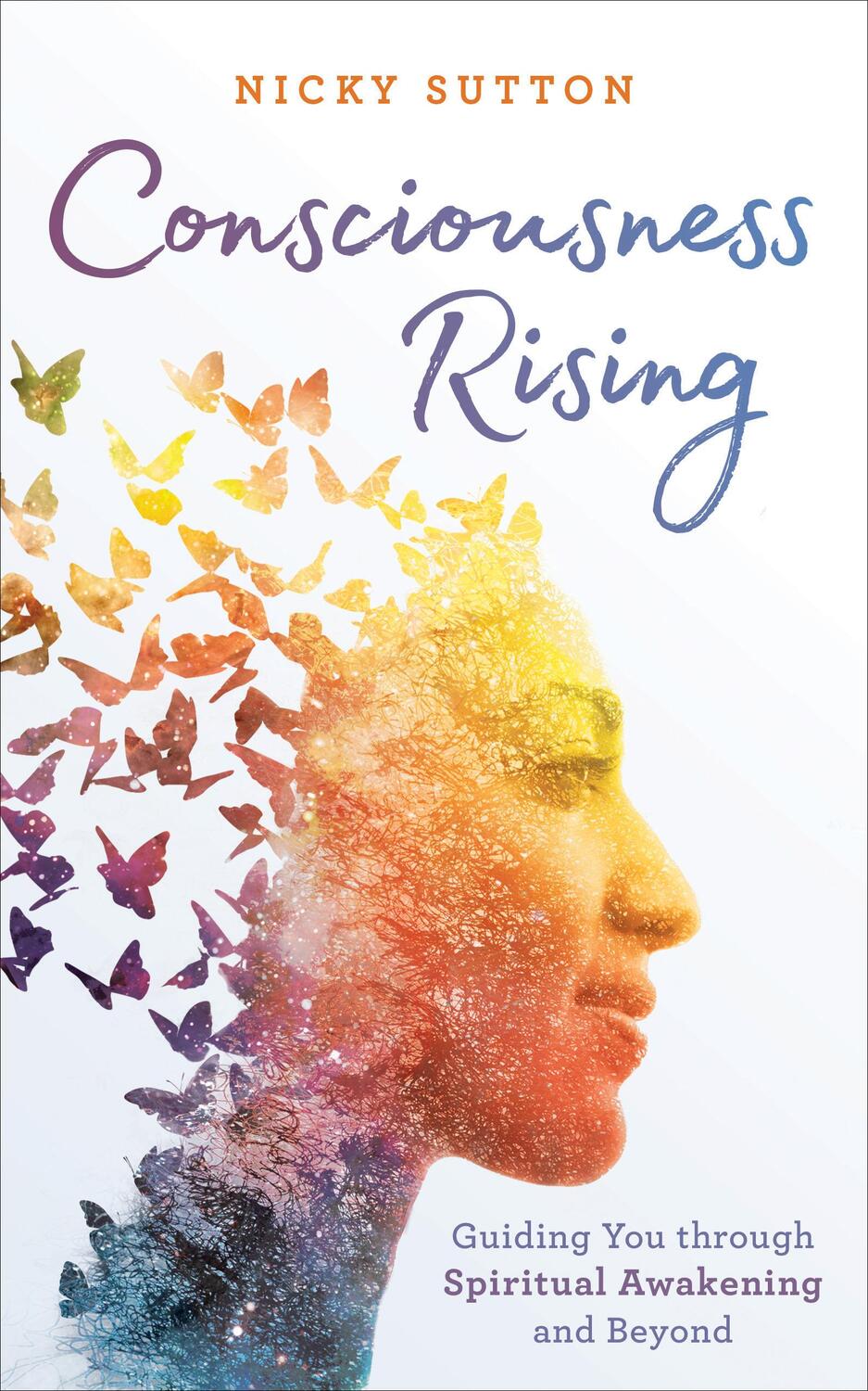Cover: 9781788174787 | Consciousness Rising | Nicky Sutton | Taschenbuch | Englisch | 2021