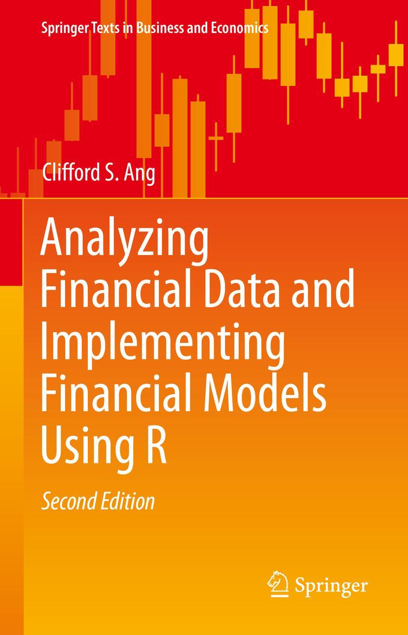 Cover: 9783030641542 | Analyzing Financial Data and Implementing Financial Models Using R