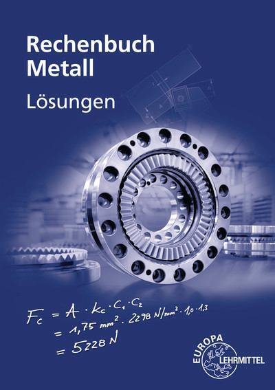 Cover: 9783758514135 | Löser zum Rechenbuch Metall | Roland Gomeringer (u. a.) | Taschenbuch