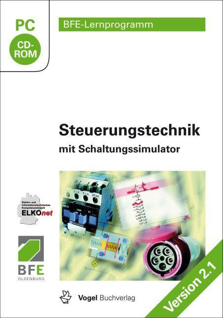 Cover: 9783834334084 | Steuerungstechnik mit Schaltungssimulator | BFE Oldenburg | CD-ROM