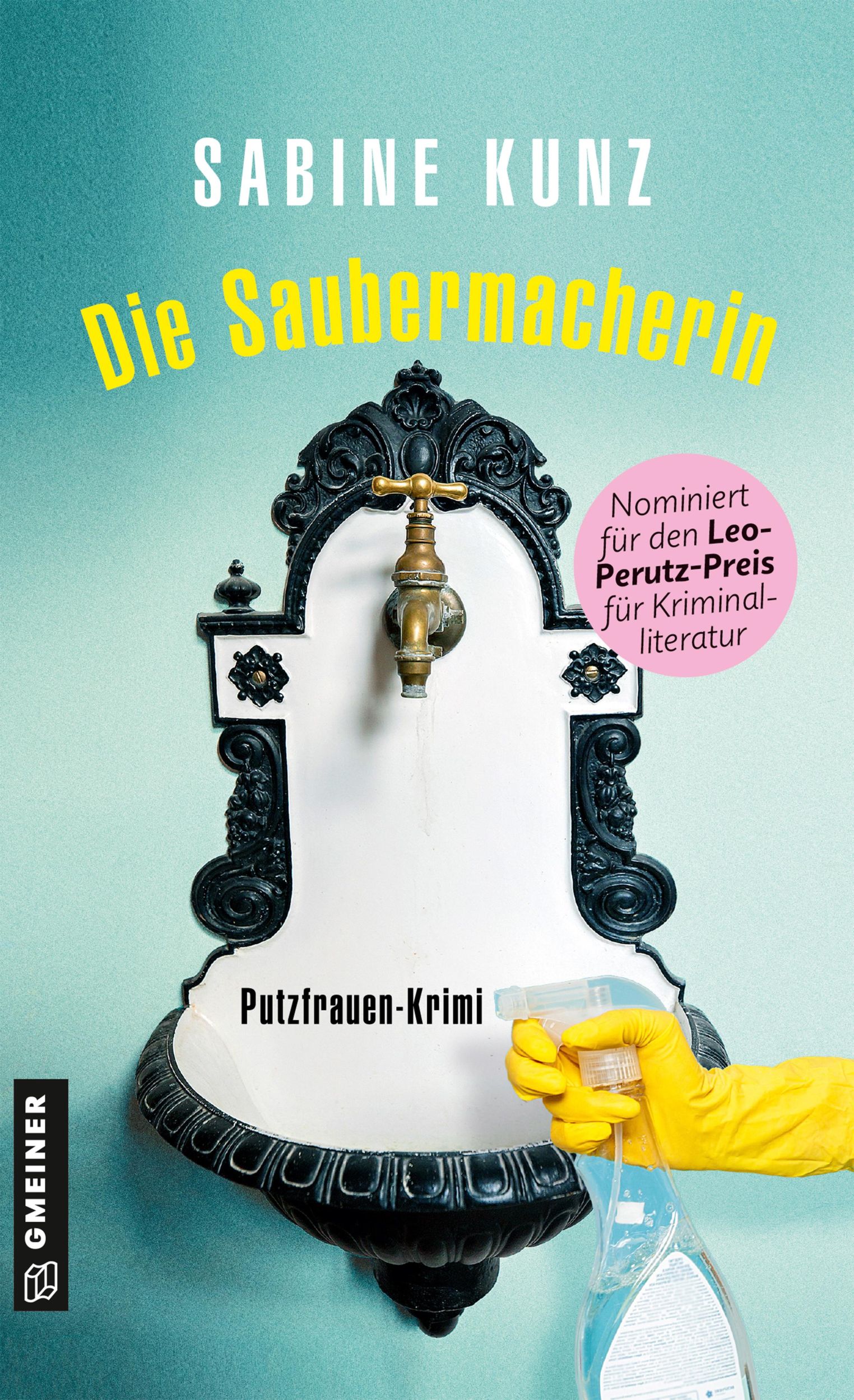 Cover: 9783839227077 | Die Saubermacherin | Putzfrauen-Krimi | Sabine Kunz | Taschenbuch