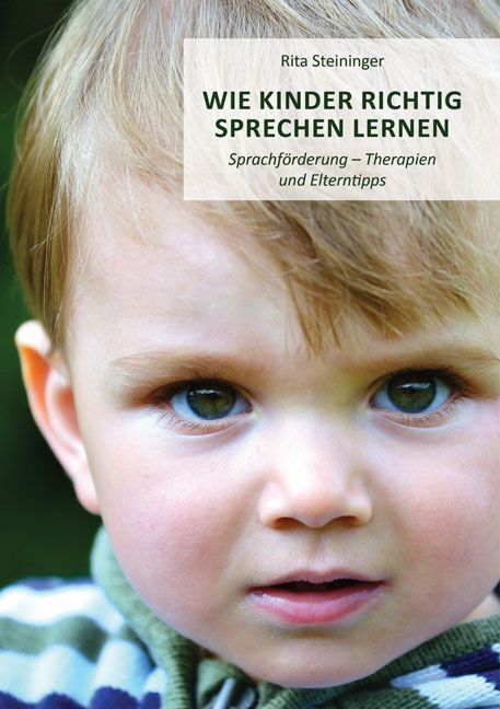 Cover: 9783956312052 | Wie Kinder richtig sprechen Lernen | Rita Steininger | Taschenbuch