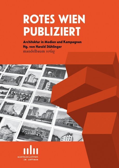 Cover: 9783854768906 | Rotes Wien publiziert | Architektur in Medien und Kampagnen | Buch