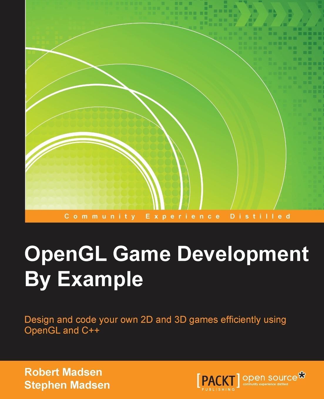 Cover: 9781783288199 | OpenGL Game Development By Example | Robert Madsen (u. a.) | Buch