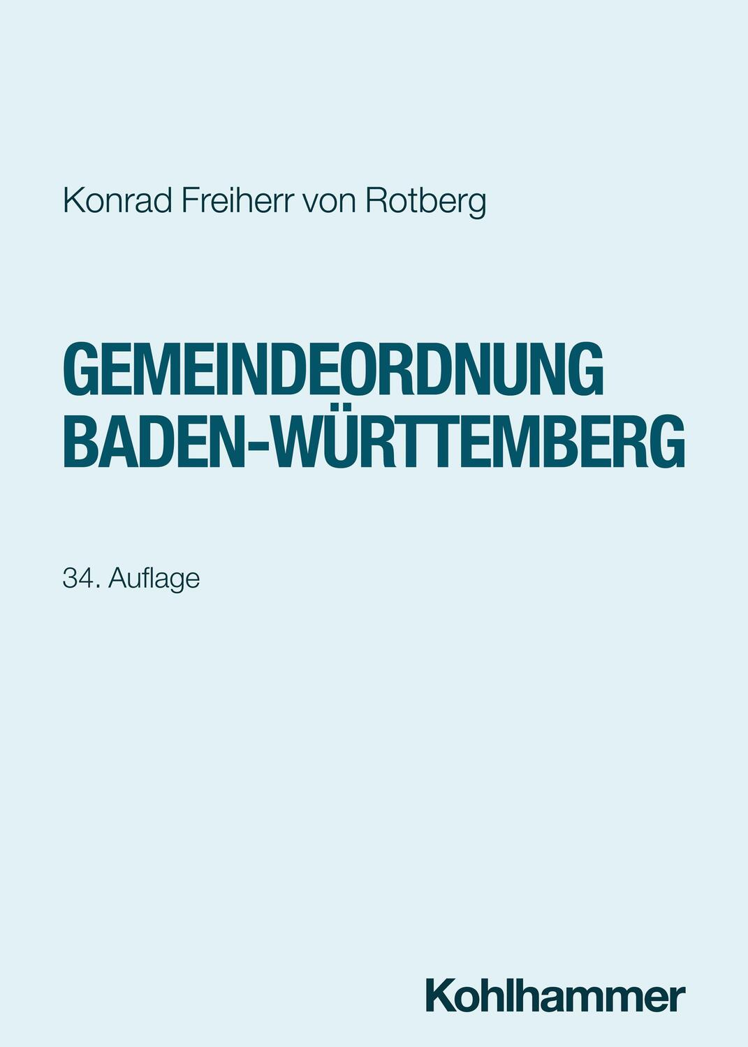 Cover: 9783170443280 | Gemeindeordnung Baden-Württemberg | Konrad Freiherr Von Rotberg | Buch