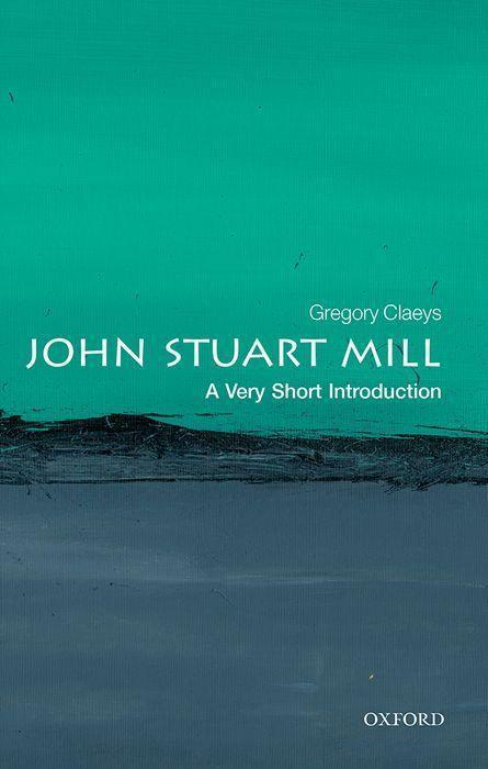Cover: 9780198749998 | John Stuart Mill: A Very Short Introduction | Gregory Claeys | Buch