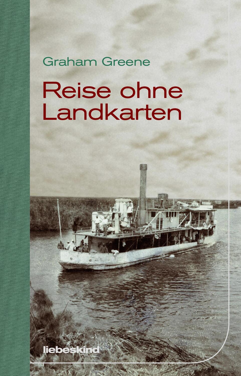 Cover: 9783954380411 | Reise ohne Landkarten | Graham Greene | Buch | Deutsch | 2015