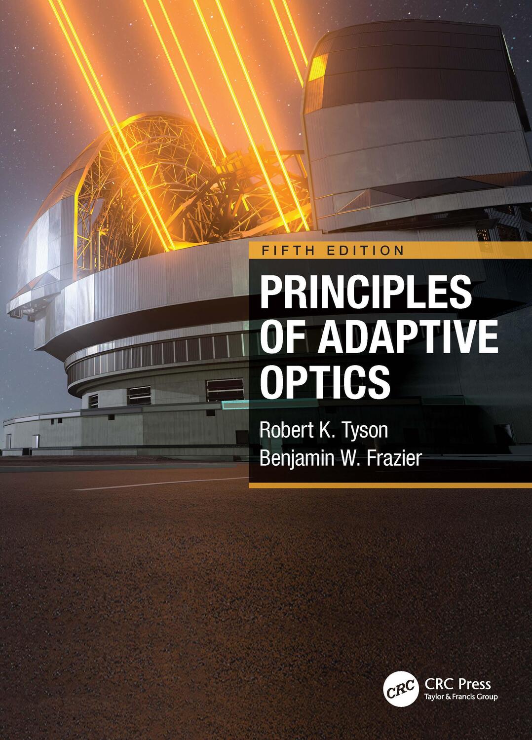 Cover: 9780367676032 | Principles of Adaptive Optics | Robert K. Tyson (u. a.) | Buch | 2022