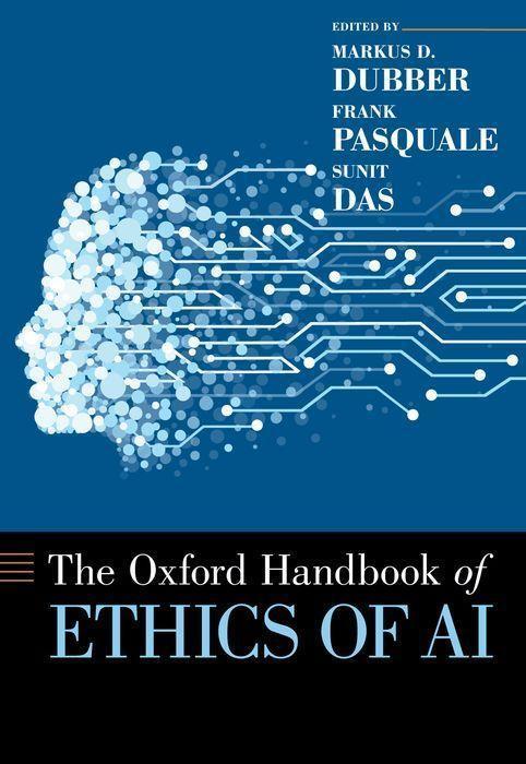 Cover: 9780197601440 | Oxford Handbook of Ethics of AI | Markus Dubber (u. a.) | Taschenbuch