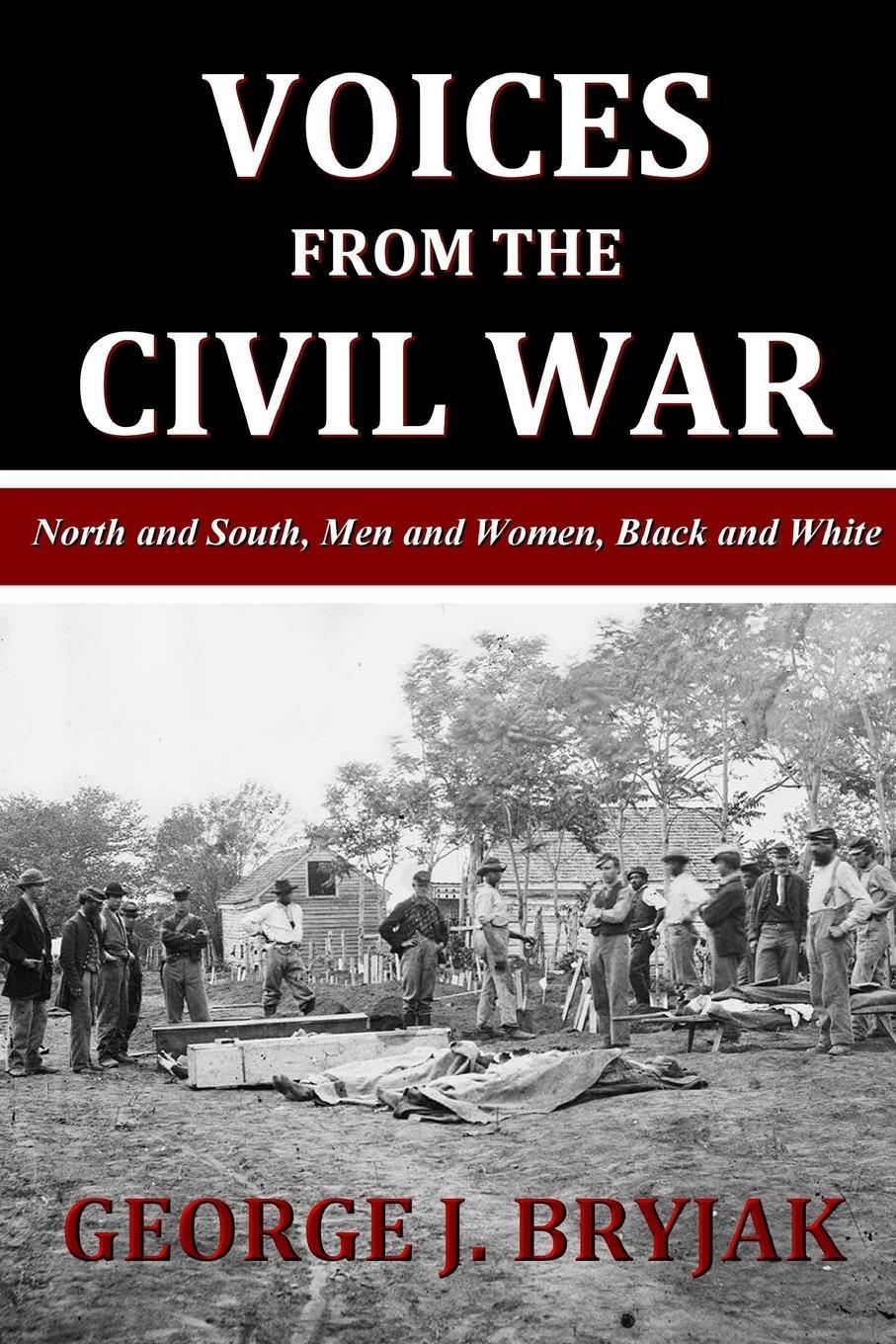 Cover: 9781365730146 | Voices from the Civil War | George J. Bryjak | Taschenbuch | Paperback