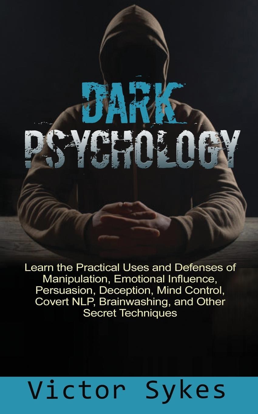 Cover: 9781087859132 | Dark Psychology | Victor Sykes | Taschenbuch | Dark Psychology | 2020