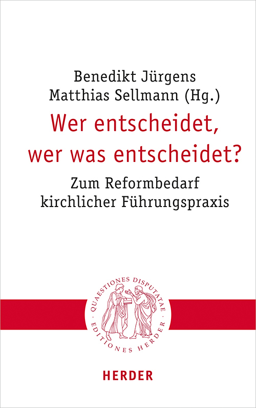 Cover: 9783451023125 | Wer entscheidet, wer was entscheidet? | Benedikt Jürgens (u. a.)