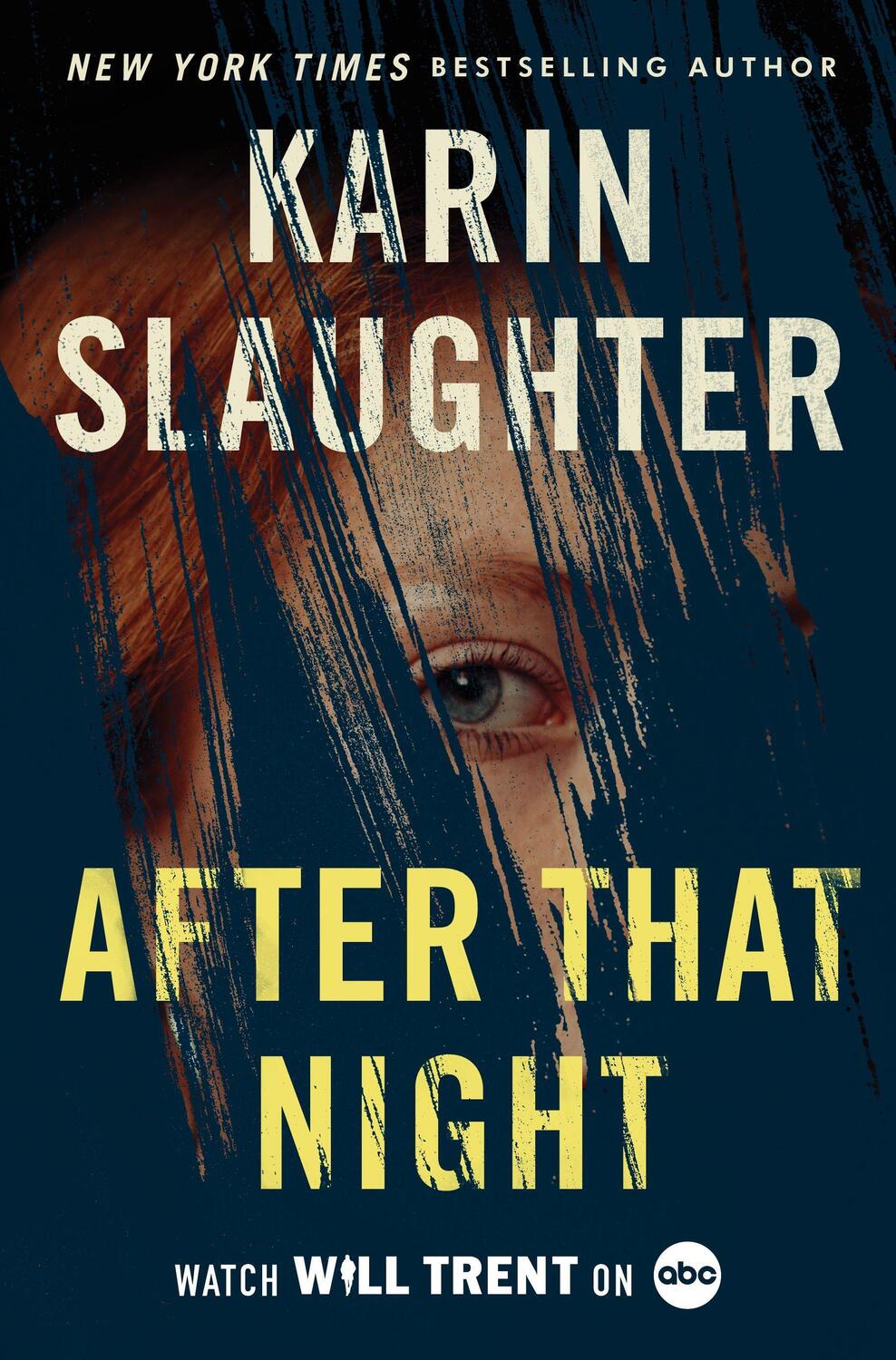 Cover: 9780063320536 | After That Night | A Novel | Karin Slaughter | Taschenbuch | Englisch