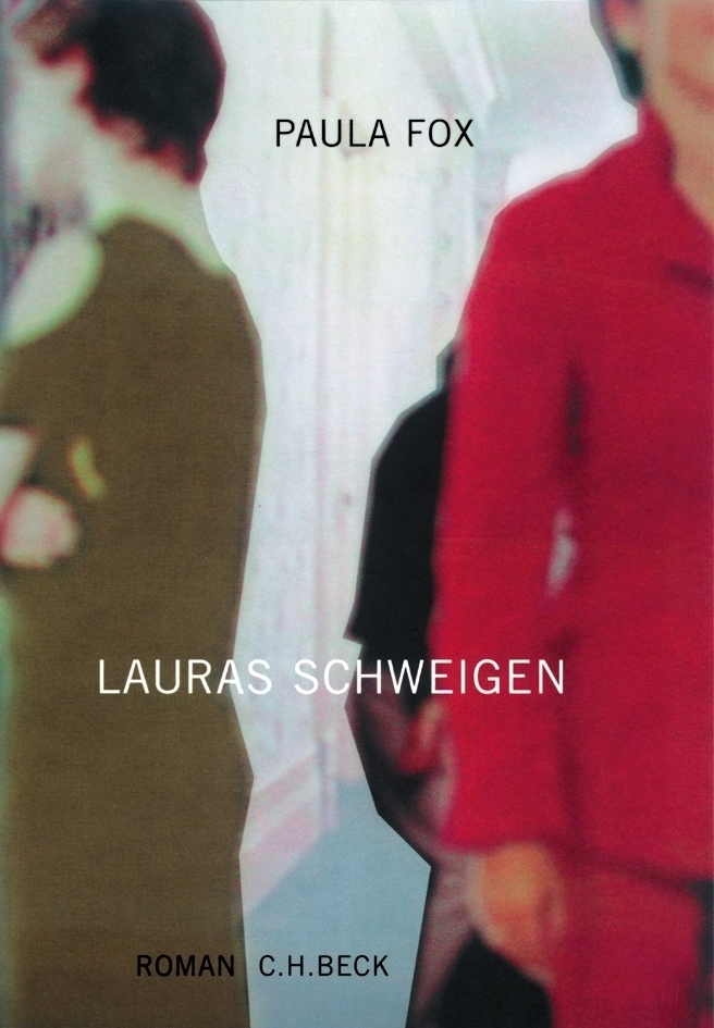 Cover: 9783406487033 | Lauras Schweigen | Roman | Paula Fox | Buch | 2008 | Beck
