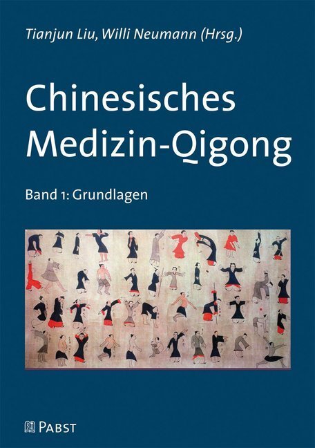Cover: 9783958534926 | Chinesisches Medizin-Qigong. Bd.1 | Grundlagen | Tianjun Liu (u. a.)