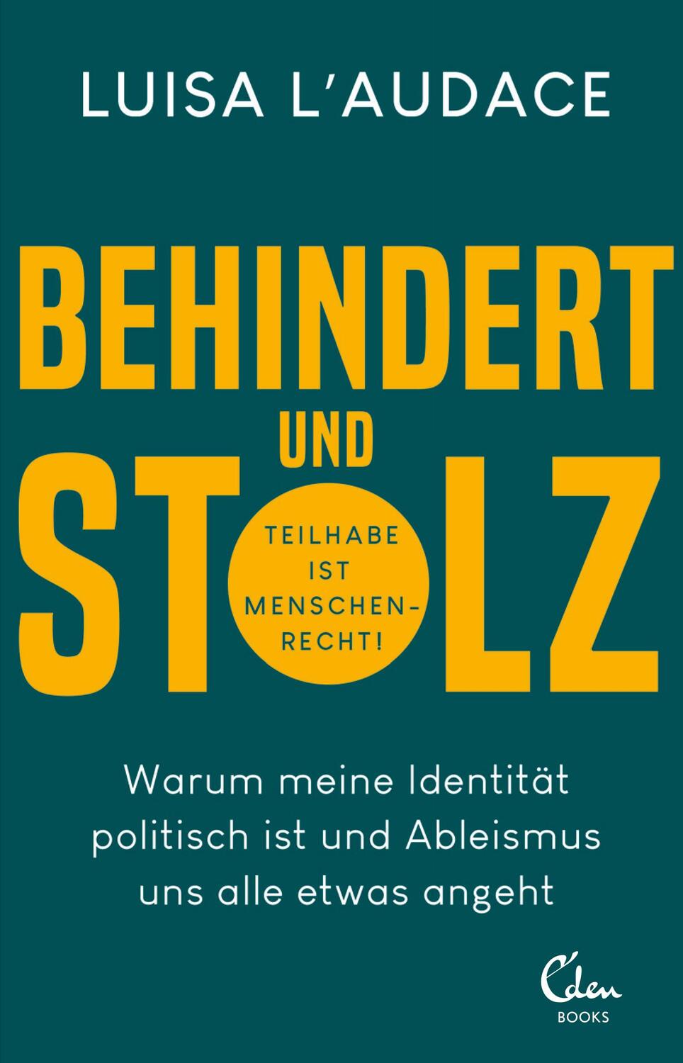 Cover: 9783959103831 | Behindert und stolz | Luisa L'Audace | Taschenbuch | 272 S. | Deutsch