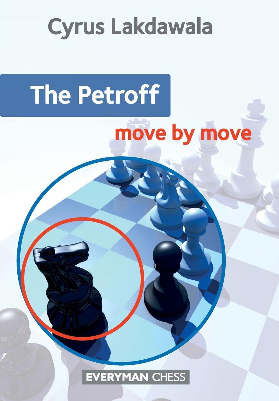 Cover: 9781781942574 | Petroff | Move by Move, The | Cyrus Lakdawala | Taschenbuch | Englisch